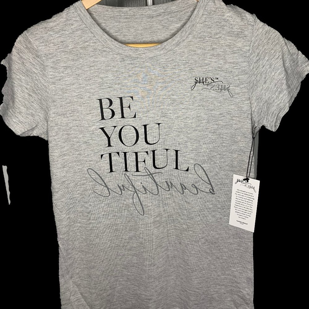 She's You T-shirt  Be You Tiful - Mirror Image
